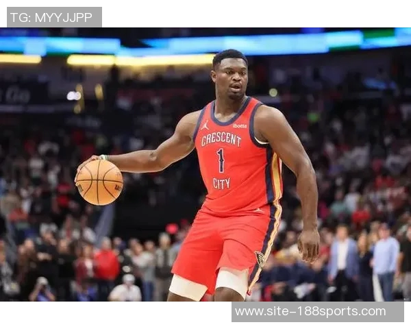 纳吉透露教练策略若锡安出战我将首发否则将缺席首发阵容